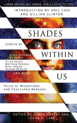 Shades Within Us: Tales of Migrations and Fract... 1988140080 Book Cover