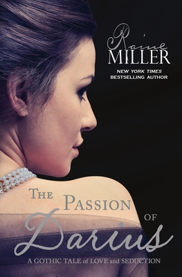 The Passion of Darius: A Gothic Tale of Love an... 1496030001 Book Cover