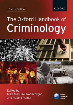 The Oxford Handbook of Criminology 0199205442 Book Cover