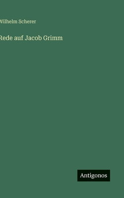 Rede auf Jacob Grimm [German] 3563909504 Book Cover