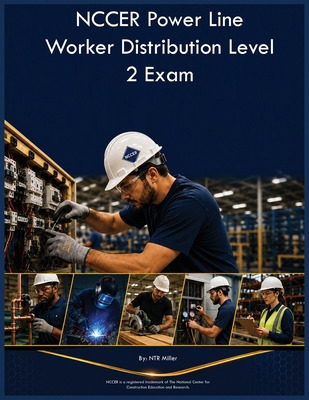NCCER Power Line Worker Distribution Level 2 Exam B0H5YVPGTR Book Cover