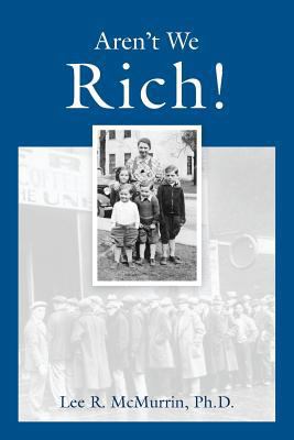 Aren't We Rich! 0692566732 Book Cover