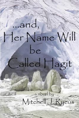 ...and, Her Name Will be Called Hagit 1717540600 Book Cover