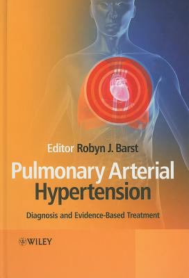 Pulmonary Arterial Hypertension: Diagnosis and ... 0470721480 Book Cover