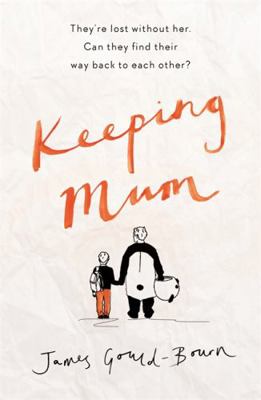 Keeping Mum 1409191249 Book Cover