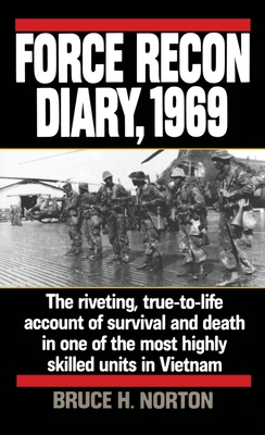 Force Recon Diary, 1969: The Riveting, True-To-... 0804106711 Book Cover