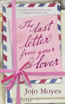 The Last Letter from Your Lover 0340961627 Book Cover