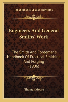 Engineers And General Smiths' Work: The Smith A... 1164633821 Book Cover