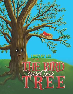 The Bird and the Tree B0DJD9RQBJ Book Cover