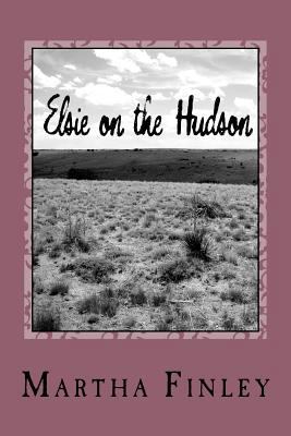 Elsie on the Hudson 1981393943 Book Cover