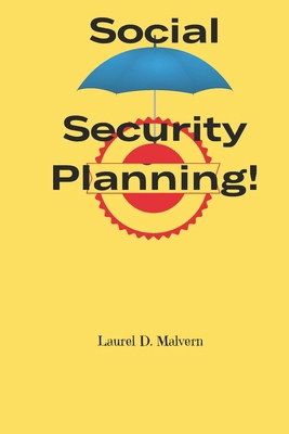 Social Security Planning! B0D1BWWZPZ Book Cover