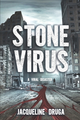 Stone Virus: A Viral Disaster B0D22SZPWC Book Cover