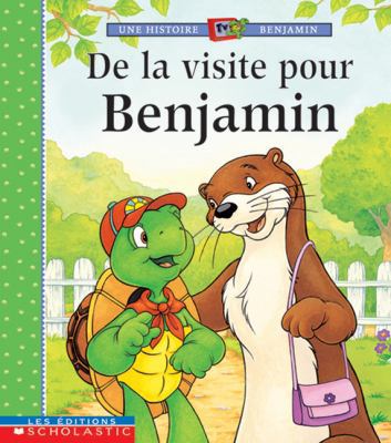 de la Visite Pour Benjamin [French] 0779115643 Book Cover