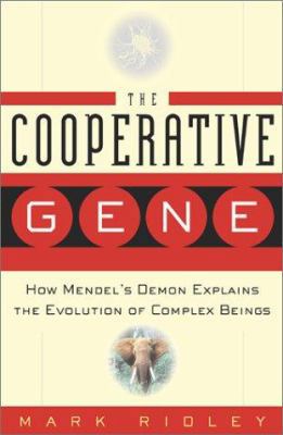 The Cooperative Gene: How Mendel's Demon Explai... 0743201612 Book Cover