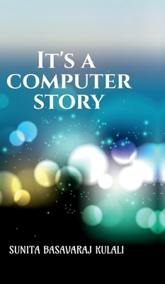 It's a Computer Story B0FT3XM34G Book Cover