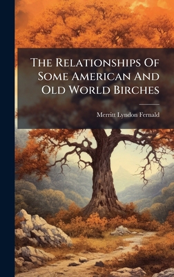 The Relationships Of Some American And Old Worl... 1024387666 Book Cover