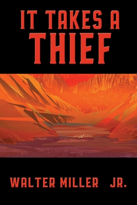 It Takes a Thief 151545293X Book Cover