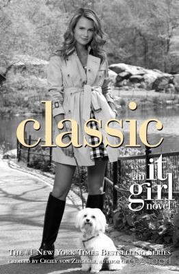 Classic (It Girl, No. 10) 0316073954 Book Cover