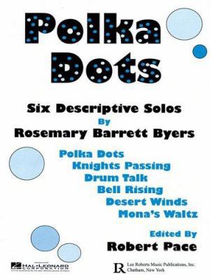 Polka Dots: Six Descriptive Solos 0634093401 Book Cover