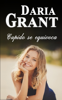 Cupido se equivoca [Spanish] B0BKCM71VF Book Cover
