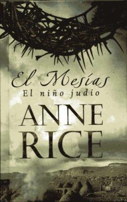 El Mesias: El Nino Judio [Spanish] 9707102888 Book Cover