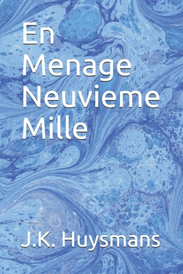 En Menage Neuvieme Mille [French] B086Y4S5Z2 Book Cover