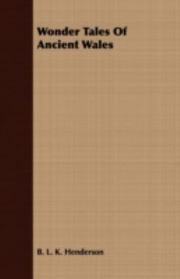 Wonder Tales Of Ancient Wales 140862091X Book Cover