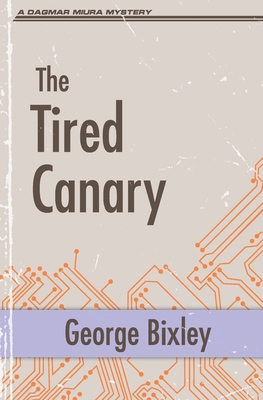 The Tired Canary 195674438X Book Cover