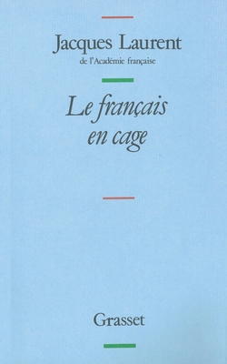 Le Francais En Cage [French] 224640911X Book Cover