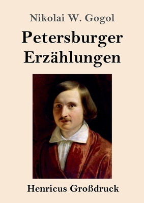 Petersburger Erzählungen (Großdruck) [German] 3847841726 Book Cover