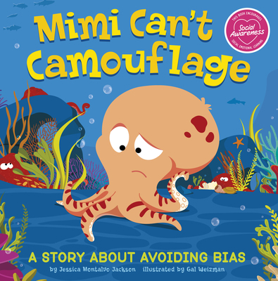 Mimi Can't Camouflage: A Story about Avoiding Bias 1666340154 Book Cover