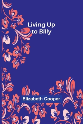 Living Up to Billy 9357091777 Book Cover