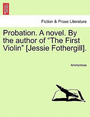 Probation. a Novel. by the Author of the First ... 1241207488 Book Cover