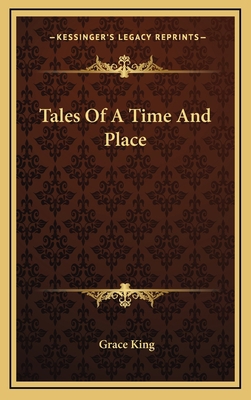 Tales of a Time and Place 1163854786 Book Cover