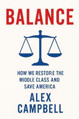 Balance: How We Restore the Middle Class and Sa... B0G3MQD846 Book Cover
