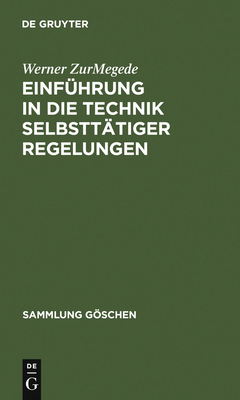 Einführung in Die Technik Selbsttätiger Regelungen [German] 3111009254 Book Cover