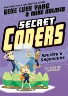 Secret Coders: Secrets & Sequences 1626720770 Book Cover