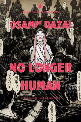 No Longer Human: (Penguin Classics Deluxe Edition) 0143137506 Book Cover