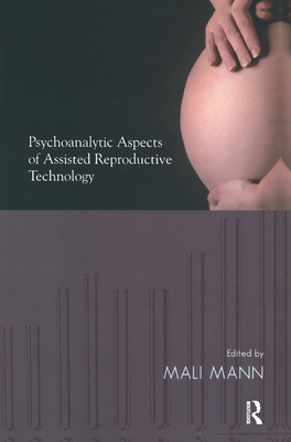 Psychoanalytic Aspects of Assisted Reproductive... 0367325985 Book Cover