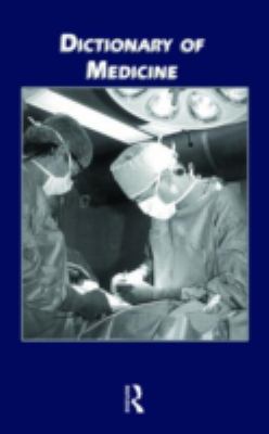 Dictionary of Medicine 1579580742 Book Cover