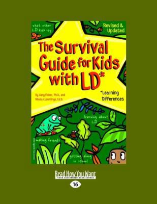 The Survival Guide for Kids with LD: Learning D... [Large Print] 144295454X Book Cover