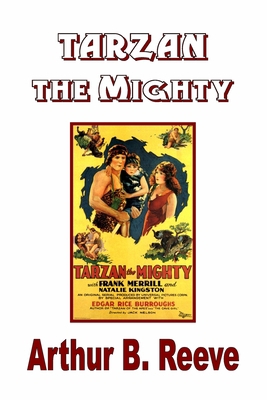Tarzan the Mighty 1647200741 Book Cover