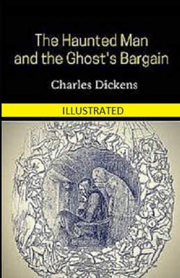 The Haunted Man and the Ghost's Bargain Illustr... B08Q6HT7MJ Book Cover