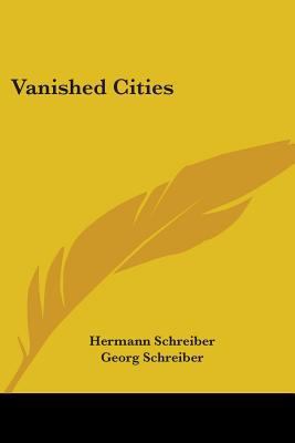 Vanished Cities 0548390347 Book Cover