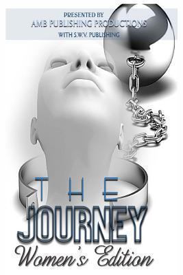 The Journey: Women's Editon 0615898645 Book Cover