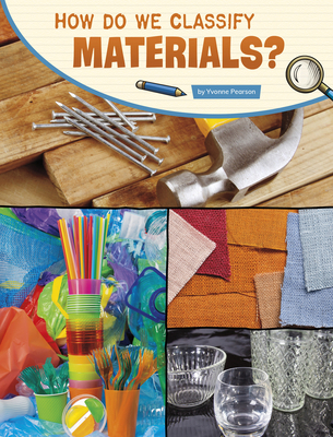 How Do We Classify Materials? 1663970572 Book Cover