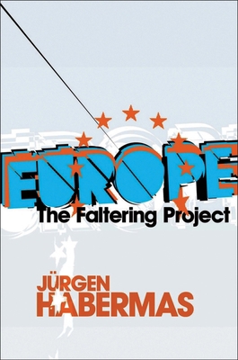 Europe: The Faltering Project 0745646492 Book Cover
