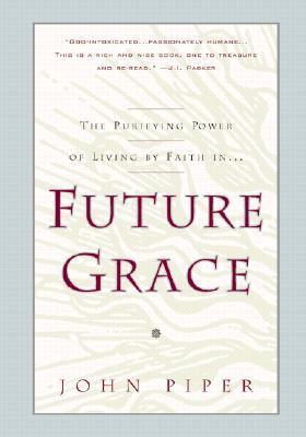 Future Grace 0880708743 Book Cover