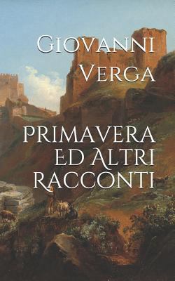 Primavera Ed Altri racconti [Italian] 1794029435 Book Cover