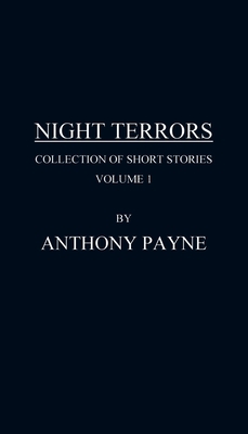 Night Terrors: Collection of Short Stories Volu... 1977255728 Book Cover